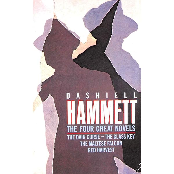 Dashiell Hammett: Complete Novels Red Harvest, the Dain Curse, the